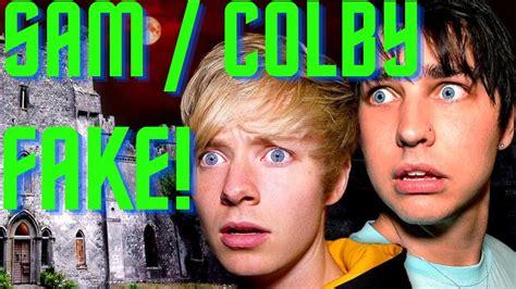is sam and colby fake